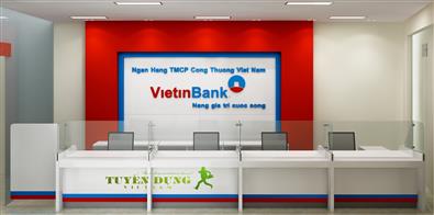 Ngân Hàng TMCP Công Thương Việt Nam - VietinBank tuyển dụng Nhân viên Lễ tân, Nhân viên cấp dưỡng tại văn phòng đại diện (04.11.2015)